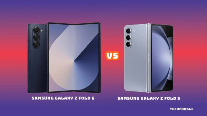 Samsung Galaxy Z Fold 6 vs Z Fold 5: Key Differences Explained