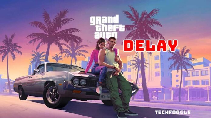 GTA 6 Delay New Release Date Pushed to 2026